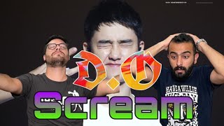 D.O. - Scream / (디오)(EXO) _ Crying out(외침) Reaction