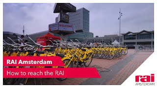 How to reach the RAI | Route & Accessibility | RAI Amsterdam