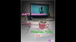 Morning Day Of Life a GATE Aspirants||4K||Whastap Status ||