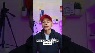 REKOMENDASI MIC DYNAMIC SUARA JERNIH #micdynamic #alatngonten