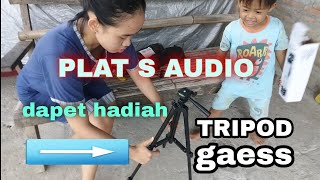 PLAT S AUDIO mendapat kado Tripod#unboxingtripod#tripod#tutorialtripod