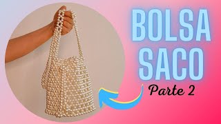 Beaded bag saco passo a passo parte 2