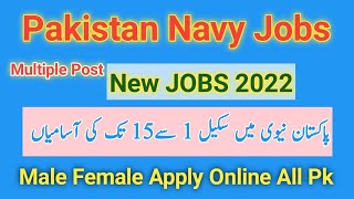 pak navy civilian jobs 2022 -pak navy jobs 2022 online apply - navy civilian jobs 2022