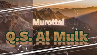 Murottal Quran Surat Al Mulk Menyentuh Hati #Murottalmerdu #murottalalmulk #almulk #suratalmulk