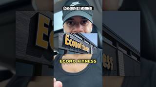 ECONOFITNESS MONTRÉAL ABUSENT