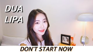 Due Lipa - Don't Start Now (cover by MiRae Lee)