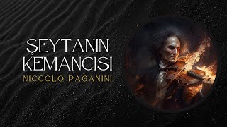 Şeytan'ın Kemancısı: ''Niccolo Paganini''