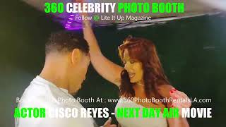 360 Celebrity Photo Booth, Actor CISCO REYES, Next Day Air Movie, I Got The Hook Up 2, Chicago P.D.!