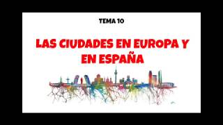 LAS CIUDADES EN EUROPA Y EN ESPAÑA