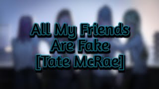 ✧Nightcore✧↬ All My Friends Are Fake (Tate McRae)