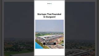 Startups That Founded In Gurgaon!#StartupStory #Gurgaon #gurgaonstartups #startups #startupindia