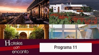 Hoteles con encanto - Programa 11