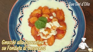 Gnocchi alla Sorrentina su Fonduta di Crescenza 👌🏻 #ricetta #food #pasta #receta  #recipe #рецепт