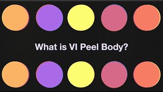 What is the Vi Peel for the Body?