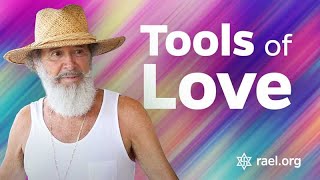 Maitreya Rael: Tools of Love (74-09-01)