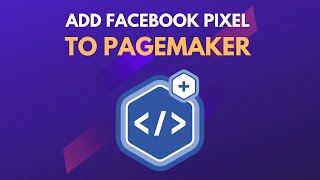 How to Add Your Facebook Pixel to Pagemaker