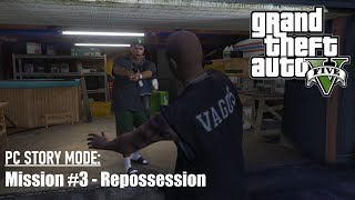 GTA V Story Mode (PC): Mission #3 - Repossesion