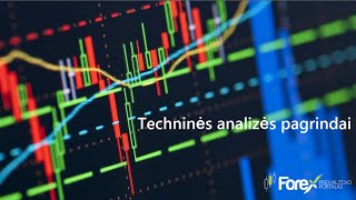 Techninė analizė Forex prekyboje - kas tai yra?