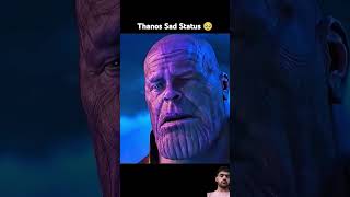 Marval sad status #marvel #thanos #avengers #thor #hulk #mcu