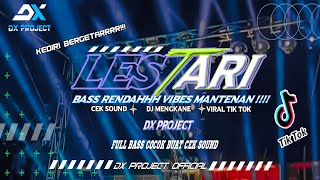 DJ LESTARI  dj cek sound style campur vibes mantenan || dj terbaru viral tik tok