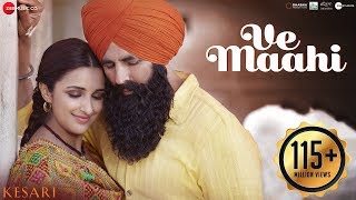 Ve Maahi | Kesari (2019) HD