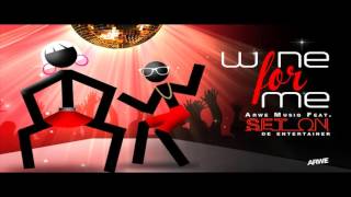 ARWE Musiq & Set On De Entertainer - Wine for Me (Antigua Soca 2016)