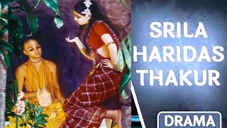 @krsnawood  Srila Haridas Thakur Drama