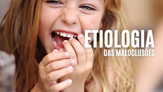 CURSO: ETIOLOGIA DAS MALOCLUSÕES