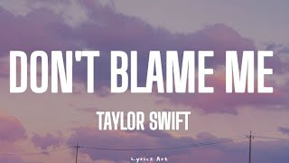 #dontblameme #taylorswift #lyrics #whatsappstatus #shorts #englishsongs @lyriczart9893