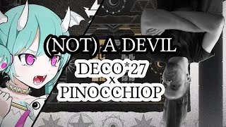 (Not) A Devil [Deco*27 x PinocchioP] Band Cover