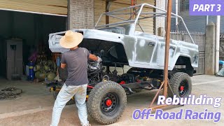 Rebuilding an Abandoned Large Off Road Racing Car | Part  3