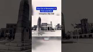 The city of Brampton throughout the years