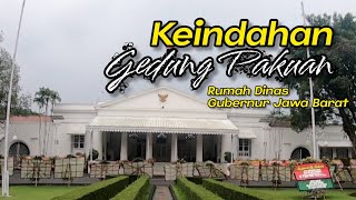 Keindahan Gedung Pakuan Rumah Dinas Gubernur Jawa Barat