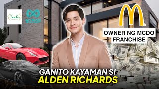 Siya ang May-ari ng Mcdo?! Ganito Kayaman si Alden Richards | Alden Richards Businesses