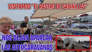 RASTRO DE SABINILLAS 2024 | Lo MEJOR para ENCONTRAR ARTÍCULOS RAROS | PUEDES IR CON TU AUTOCARAVANA