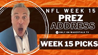 2024 NFL Week 15 Predictions | NFL Picks on EVERY Week 15 Game | NFL Prezidential Address