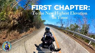 First Chapter: Ride to the New Highest Elevation in Tinoc, CAR. 🛵🔆🌿