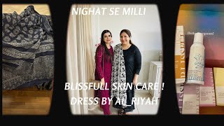 Nighat Se Milli 💕 Blissfull skin care ! Dress by Al_riyah 💕 Vlog 478