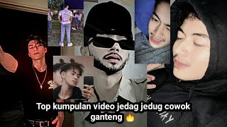 Top kumpulan video jedag jedug cowok ganteng viral di tiktok 🔥