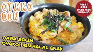 Resep OYAKODON HALAL (Nasi Ayam Telur Jepang), -Tips Biar Bikin Yang Enak Secara Gampang