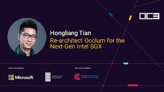 Re-architect Occlum for the Next-Gen Intel SGX by Hongliang Tian (Ant Group) | OC3 2021