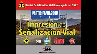 Ghaphic Zone y Solución de Impresión de Señalización Vial