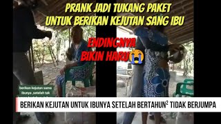 Setelah bertahun² tidak berjumpa,pria ini pura² jadi tukang paket untuk beri kejutan ke ibunya