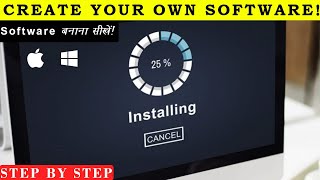 Learn How To Create Your Own Software - Make Money From Your Software | Step-By-Step Tutorial