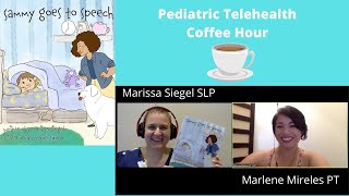 Pediatric Telehealth Coffee Hour: Sammy goes to Speech