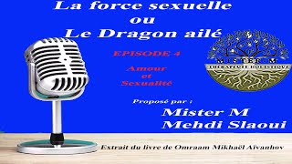 ÉPISODE 4 : SEXUALITÉ ET AMOUR (podcast)