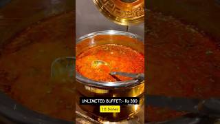 111+ dishes in just Rs 380 | Unlimited Buffet pune | De Dana Dan pune  #unlimitedfood #shorts