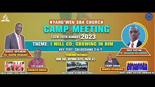 NYANG'WEN SDA CHURCH 2023 CAMP MEETING AFTERNOON SESSION