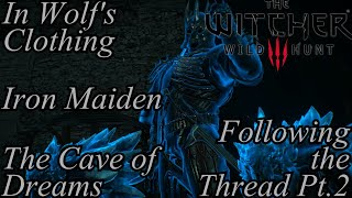 The Witcher 3 Movie | Edited No Commentary 25 - Wolf Clothing - Iron Maiden - Cave Dream - Thread P2