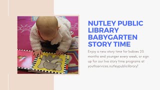 Nutley Public Library Babygarten Story Time - 08/04/2020